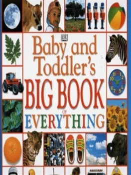 Image of Baby and Toddlers Big Book of Everything by Roger Priddy Hardback