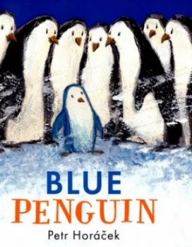 Image of Blue Penguin by Petr Horacek Hardback
