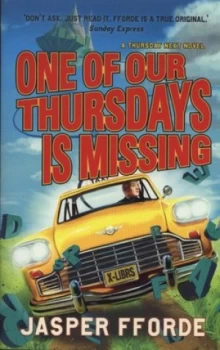 Image of One of Our Thursdays Is Missing by Jasper Fforde Paperback