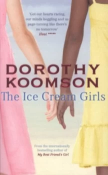 Image of The Ice Cream Girls by Dorothy Koomson Paperback