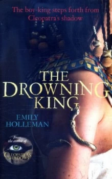 Image of The Drowning King by Emily Holleman Book