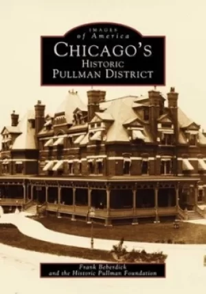 Image of Chicagos historic Pullman district by Frank H Beberdick