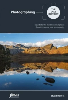 Image of Photographing the Lake District by Stuart Holmes