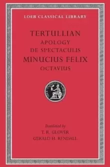 Image of Apology. De Spectaculis. Minucius Felix: Octavius