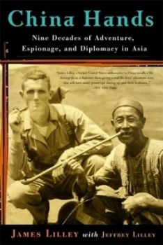 Image of China Hands by James Lilley Book