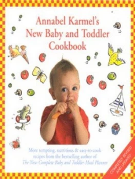 Image of Annabel Karmels New Baby and Toddler Cookbook by Annabel Karmel Hardback