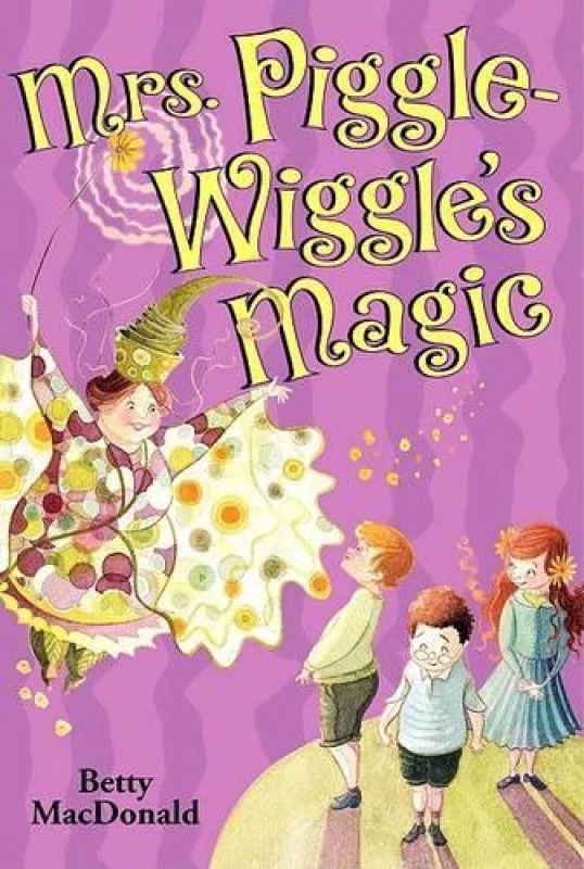 Image of Mrs. Piggle-Wiggles Magic by Betty Macdonald Paperback