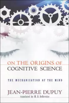 Image of On the origins of cognitive science by Jean-Pierre Dupuy