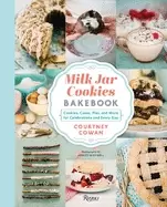 Image of milk jar cookies bakebook cookie cakes pies and more for celebrations and