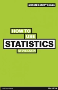 Image of How to Use Statistics by Steve Lakin Paperback