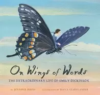 Image of on wings of words the extraordinary life of emily dickinson