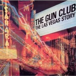 Image of The Gun Club - The Las Vegas Story Limited Edition Green Translucent Vinyl