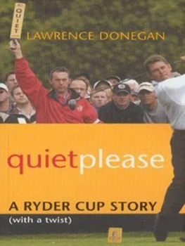 Image of Quiet Please by Lawrence Donegan Hardback