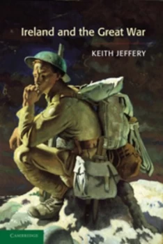 Image of Ireland and the Great War by Keith Jeffery Book