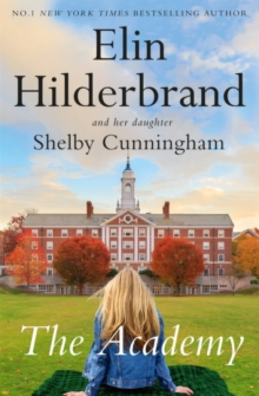 Image of The Academy : the completely addictive novel set at an elite New England boarding school Paperback / softback