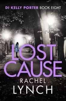 Image of Lost Cause : An addictive and gripping crime thriller