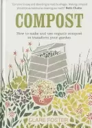 Image of compost how to make and use organic compost to transform your garden