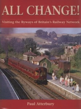 Image of All Change by Paul Atterbury Hardback