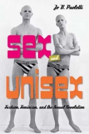 Image of Sex and unisex by Jo Barraclough Paoletti