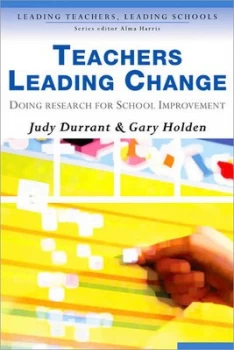 Image of Teachers Leading Change by Judy Durrant Paperback