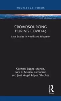 Image of Crowdsourcing during COVID-19 : Case Studies in Health and Education