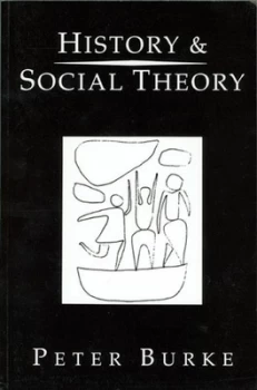 Image of History and Social Theory by Peter Burke Paperback