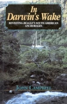 Image of In Darwins Wake by John Campbell Hardback