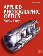 Image of applied photographic optics lenses and optical systems for photography film