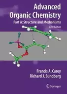 Image of advanced organic chemistry part a structure and mechanisms