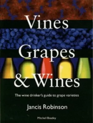 Image of Vines grapes and wines by Jancis Robinson
