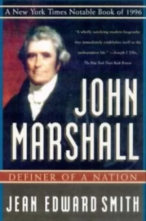 Image of John Marshall by Jean Edward Smith