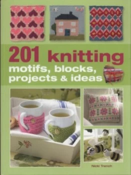 Image of 201 Knitting Motifs Blocks Projects and Ideas by Nicki Trench Book