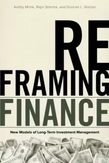 Image of Reframing Finance : New Models of Long-Term Investment Management