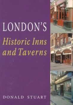 Image of Londons Historic Inns and Taverns by Donald Stuart Paperback