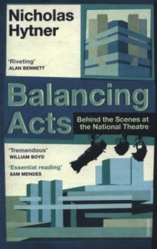 Image of Balancing acts by Nicholas Hytner