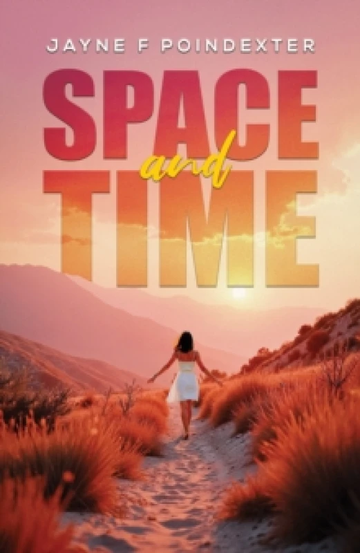 Image of Space and Time. Paperback. By Jayne F Poindexter Books
