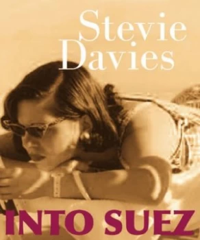 Image of Into Suez by Stevie Davies Paperback