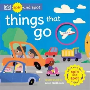 Image of Spin and Spot: Things That Go by DK
