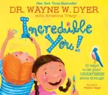 Image of Incredible You! : 10 Ways to Let Your Greatness Shine Through