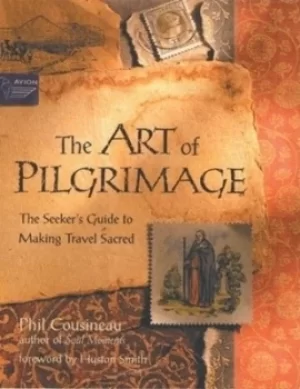 Image of Art of Pilgrimage by Phil Cousineau