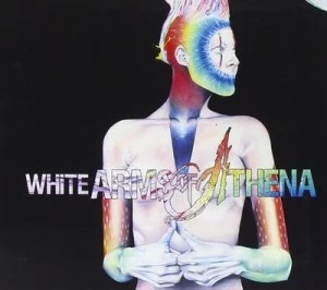 Image of White Arms of Athena by White Arms of Athena CD Album