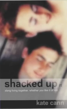 Image of Shacked up by Kate Cann Paperback