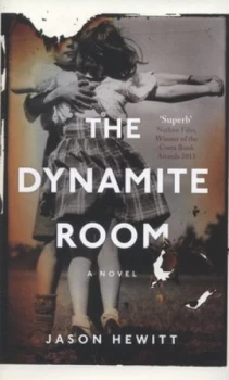 Image of The Dynamite Room by Jason Hewitt Hardback
