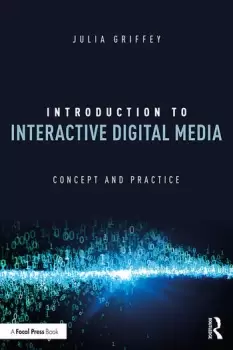Image of Introduction to Interactive Digital Media Concept and Practice