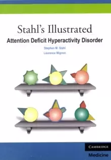 Image of Stahl's Illustrated Attention Deficit Hyperactivity Disorder