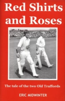 Image of Red Shirts and Roses by Eric C Midwinter Hardback