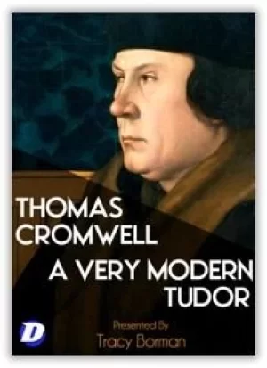 Image of Thomas Cromwell A Very Modern Tudor (DVD)