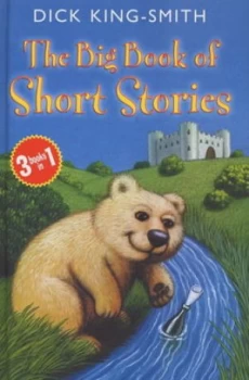 Image of The Big Book of Short Stories by Dick King-Smith Hardback
