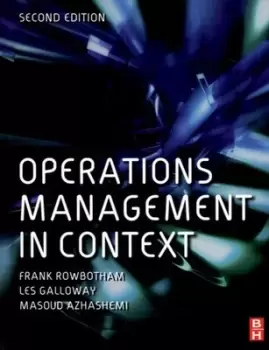 Image of Operations management in context by Frank Rowbotham