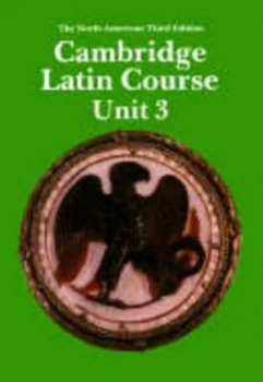 Image of Cambridge Latin Course Unit 3 Students Book North American Edition by North American Cambridge Classics Project Hardback